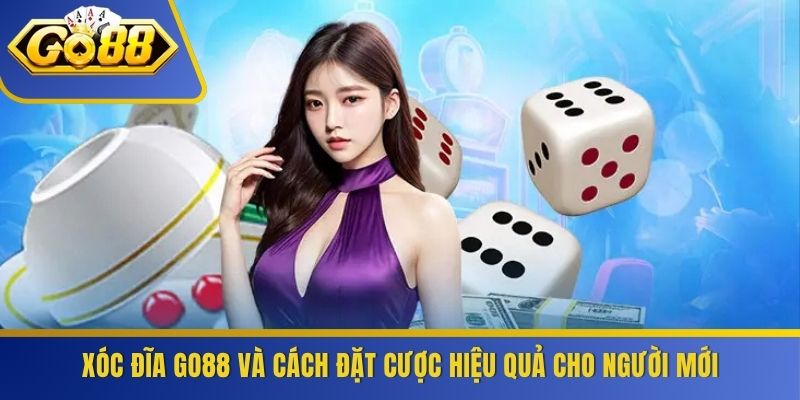 Xóc Đĩa GO88